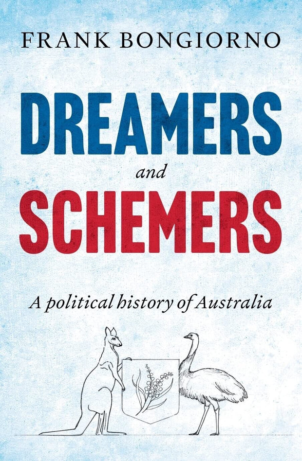 "Dreamers and Schemers: A Captivating Paperback by Frank Bongiorno - Get Your Copy Now with FREE SHIPPING!"