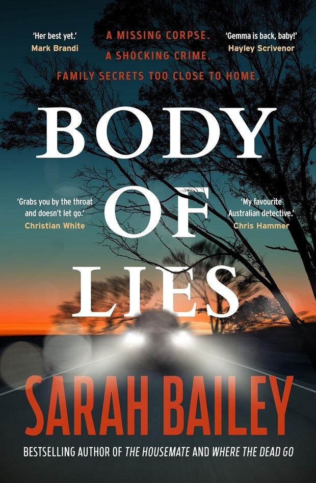 "Brand New Paperback Book: Body of Lies by Sarah Bailey - Free Shipping in Australia!"