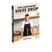"Knife Drop: Easy and Delicious Recipes for Every Cook by Nick Digiovanni - Hardcover Edition"