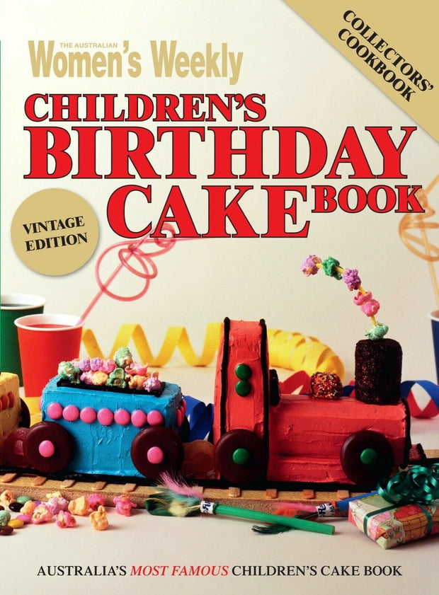 "Brand New Vintage Edition: The Australian Women's Weekly Children's Birthday Cake Book - Perfect for Creating Magical Memories!"