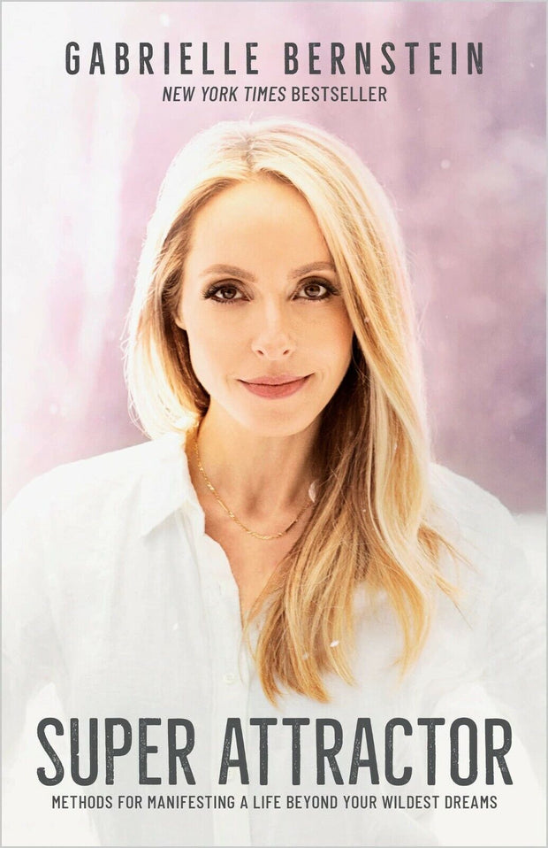 Super Attractor: Unleash Your Manifesting Power - Latest 2019 Paperback by Gabrielle Bernstein | Free Shipping