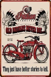 OLD INDIAN MOTORCYCLE NEVER DIES Rustic Retro/Vintage  Home Garage Wall Cafe Resto or Bar Tin Metal Sign