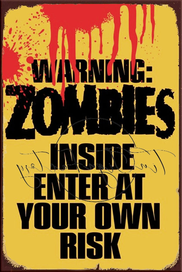 ZOMBIE INSIDE Retro/ Vintage Tin Metal Sign Man Cave, Wall Home Décor, Shed-Garage, and Bar
