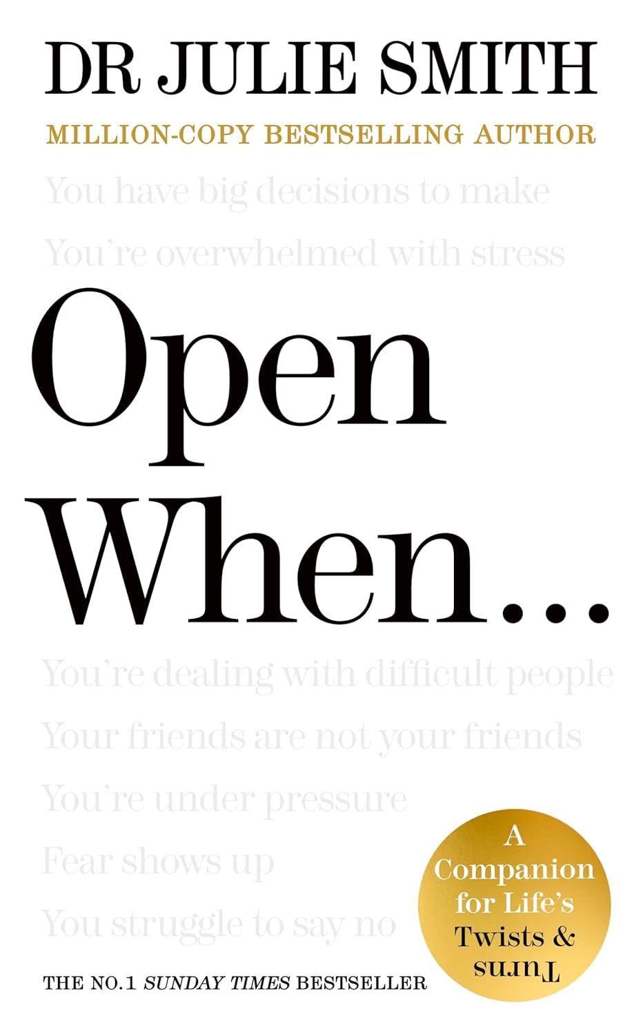 Open When: a Companion for Life'S Twists & Turns