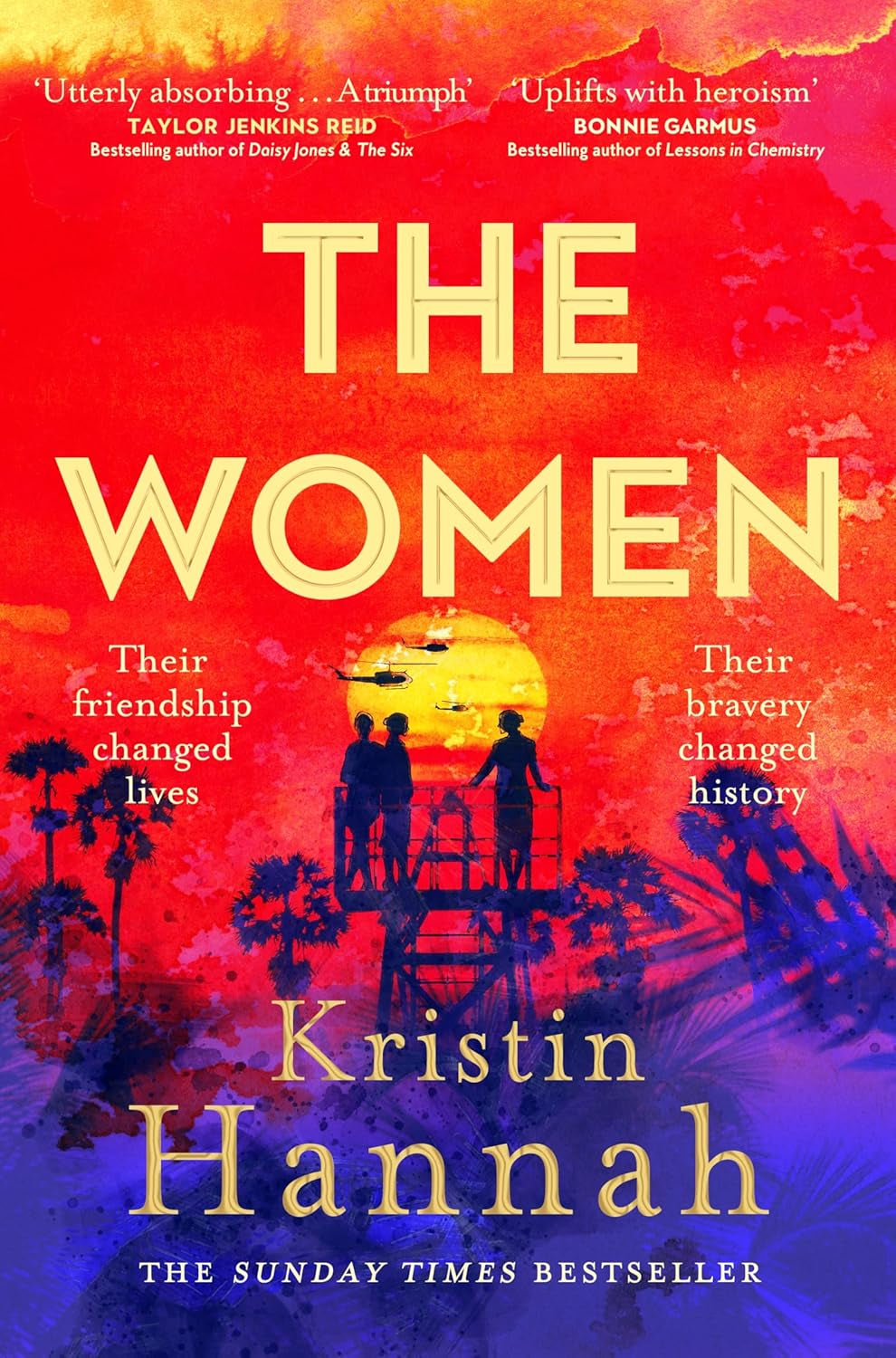 The Women – The Instant #1 Bestseller by the Author of The Nightingale
