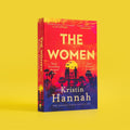 The Women – The Instant #1 Bestseller by the Author of The Nightingale