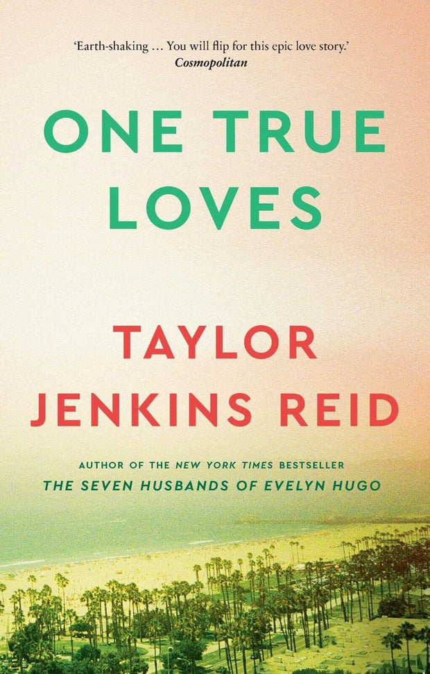 "One True Loves: A Heartwarming Paperback by Taylor Jenkins Reid - Brand New with Free Shipping in Australia!"