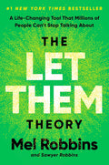 The Let Them Theory: a Life-Changing Tool That Millions of People Can'T Stop Talking About
