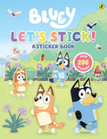 Bluey: Let'S Stick!: a Sticker Book