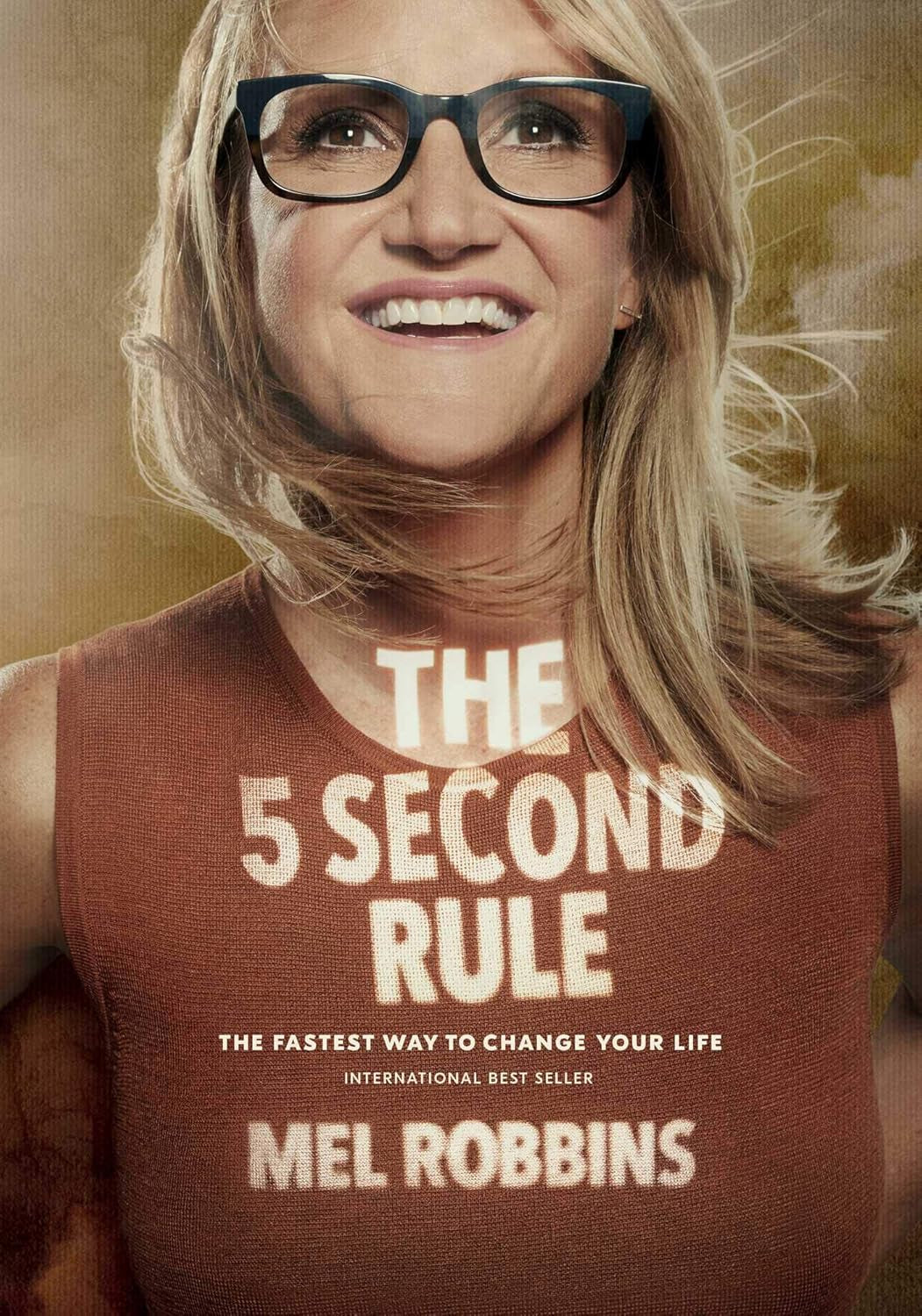 5 Second Rule: Transform Your Life, Work, and Confidence with Everyday Courage