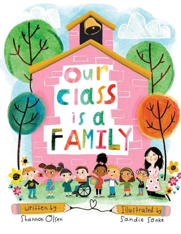"Our Class Is a Family by Shannon Olsen - Heartwarming Paperback Book with FREE Shipping in Australia!"