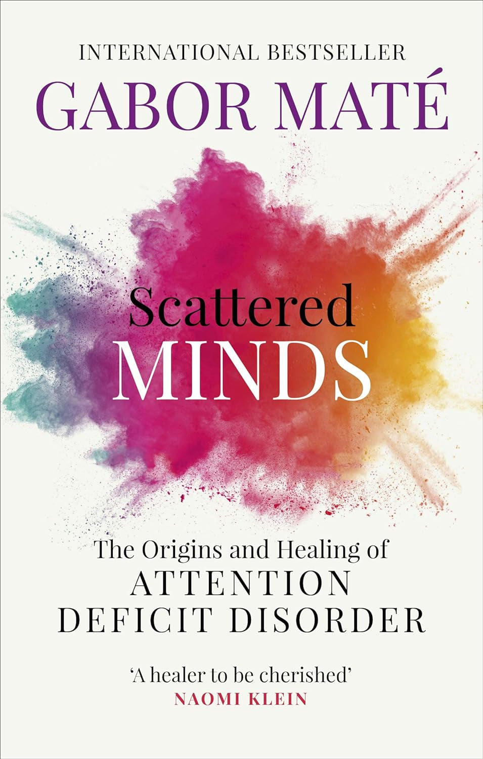 Scattered Minds – Understanding & Healing the Origins of ADD