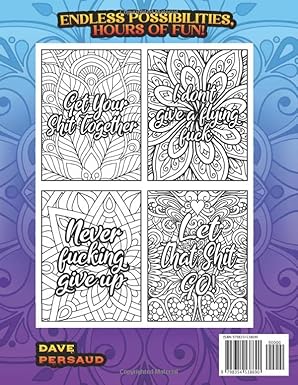 Swear Word Floral Coloring Book for Adults.: Hilariously Funny Words, Quotes, and Motivational Phrases for Adults with Unique Mandala and Floral Designs.