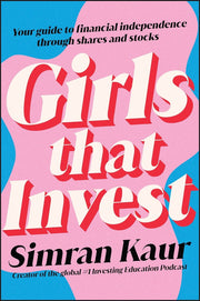 "Empower Your Future: Girls That Invest by Simran Kaur - Brand New Paperback with Free Shipping!"