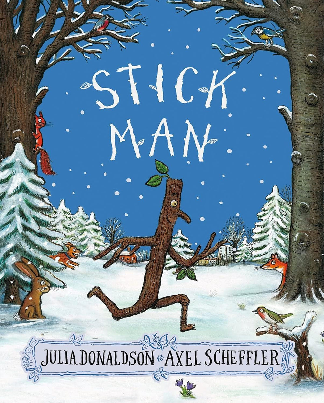 Stick Man – A Beloved Children's Story by Julia Donaldson