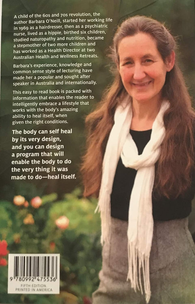 Self Heal By Design- The Role Of Micro-Organisms For Health By Barbara O'Neill [Paperback] [Jan 01, 2014] O'Neill, Barbara