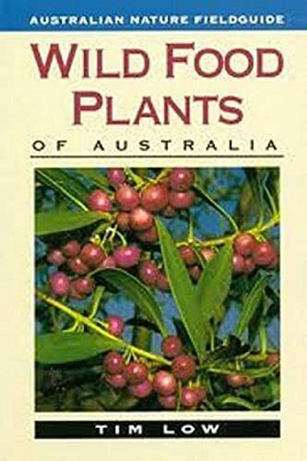 "Discover the Untamed Flavors of Australia: Tim Low's Wild Food Plants Paperback with FREE SHIPPING!"