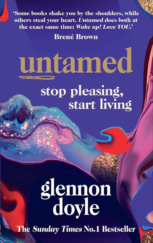 "Untamed: Embrace Your True Self and Live Authentically by Glennon Doyle - Brand New Paperback Edition!"