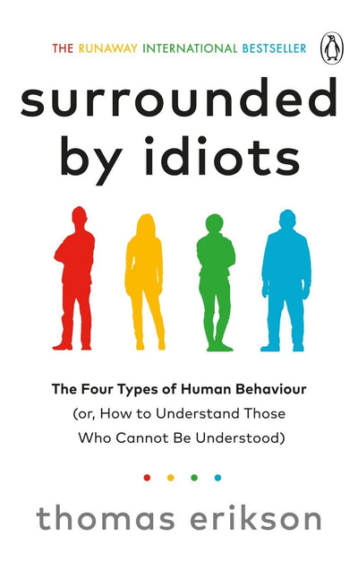 "Unlocking the Power of Personality Types: Surrounded by Idiots by Thomas Erikson - Brand New Paperback Edition!"