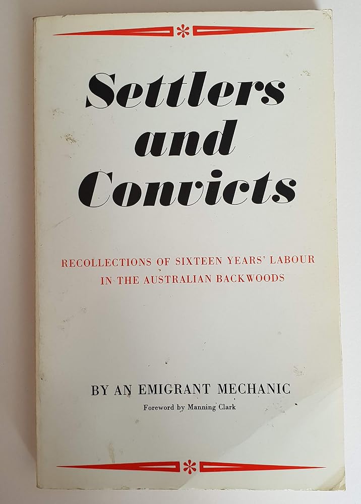 Settlers and Convicts: Or, Recollections of Sixteen Years' Labour in the Australian Backwoods cover image