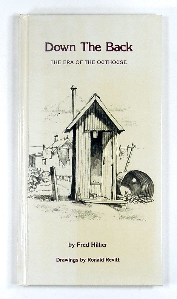Down the Back. The Era of the Outhouse cover image