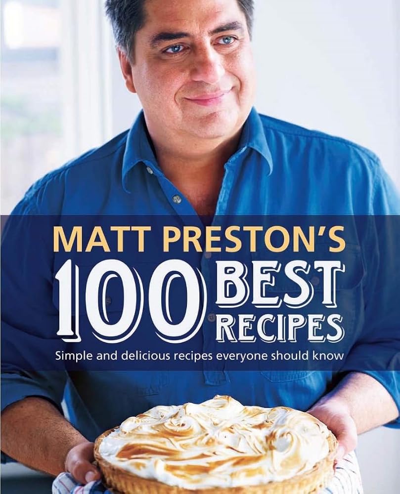 Matt Preston's 100 Best Recipes cover image