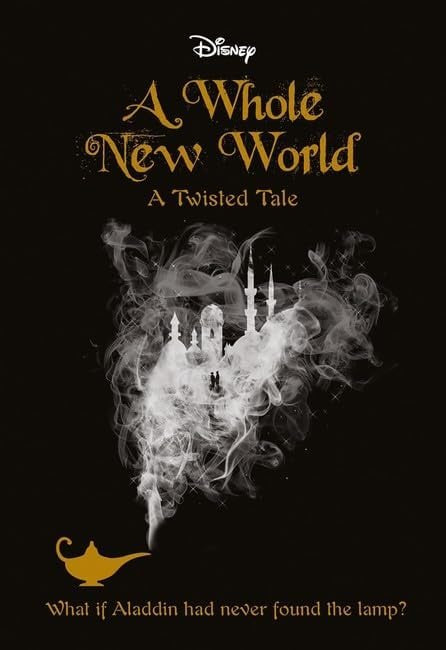 Disney a Twisted Tale A Whole New World