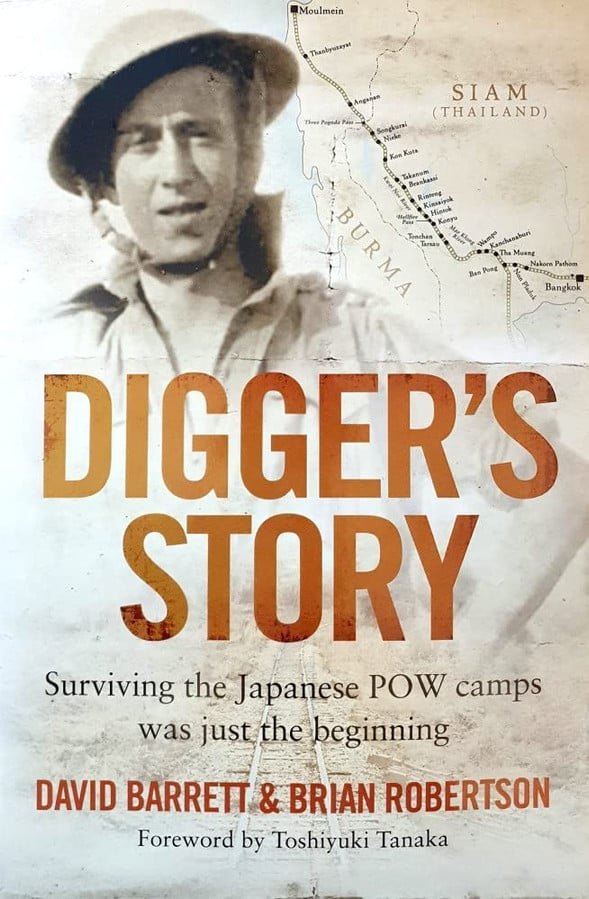 Digger's Story Surviving the Japanese POW Camps Was Just the Beginning
