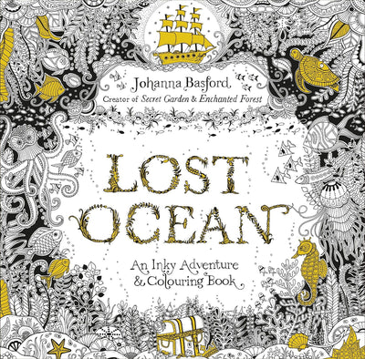 "Lost Ocean: Dive into a Magical Coloring Adventure by Johanna Basford | Brand New Edition!"