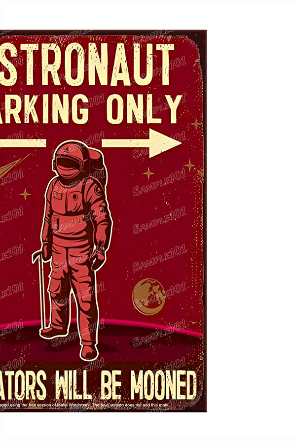 ASTRONAUT PARKING Vintage Retro Home Wall Shed Garage Poster Décor Bar Wall Tin Metal Signs