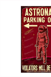 ASTRONAUT PARKING Vintage Retro Home Wall Shed Garage Poster Décor Bar Wall Tin Metal Signs