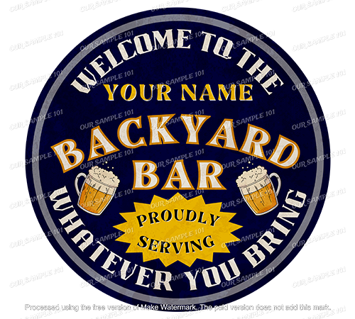 BACKYARD BAR Home Retro/ Vintage Personalized Round Metal Sign Man Cave, Workshop Wall Décor, Shed-Garage, and Bar