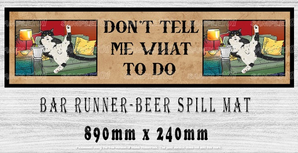 DON'T TELL ME Aussie Beer Spill Mat (890mm x 240mm) BAR RUNNER Man Cave Pub Rubber