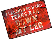 LAUGHED SO HARD Vintage Retro Home Wall Shed Garage Poster Décor Bar Wall Tin Metal Signs