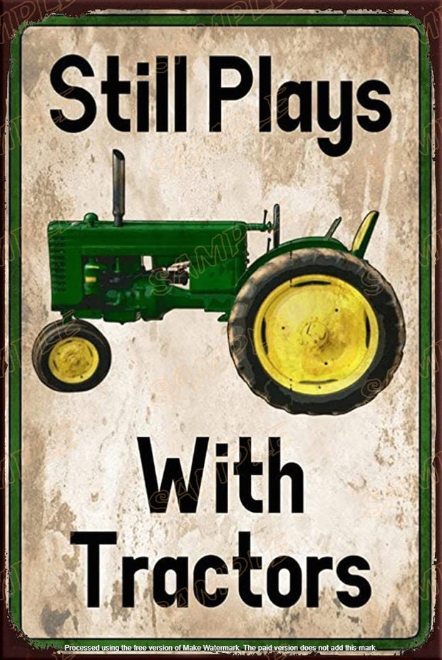 STILL PLAYS Retro Shed Garage Home Office Decorative Wall Rustic Look Tin Metal Signs