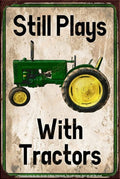 STILL PLAYS Retro Shed Garage Home Office Decorative Wall Rustic Look Tin Metal Signs