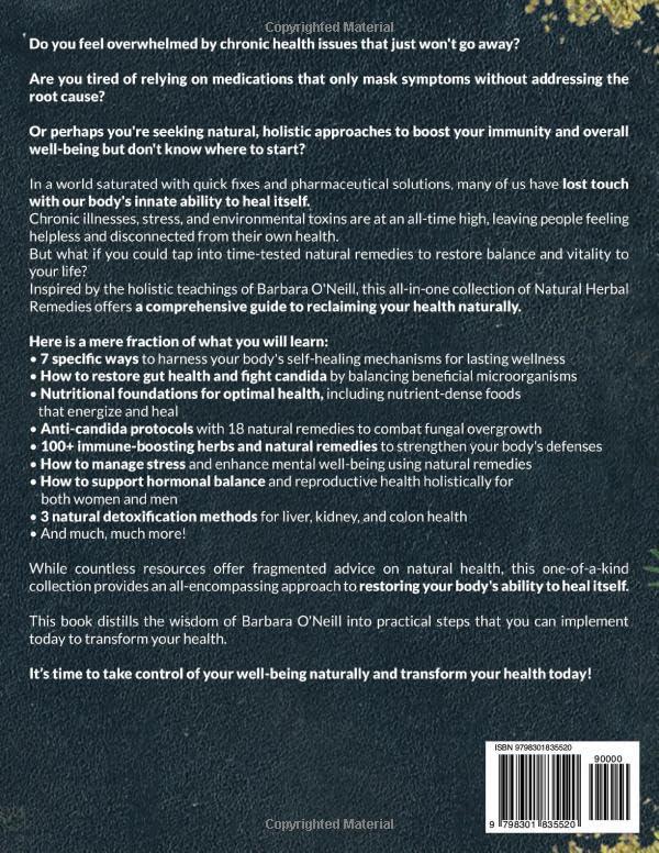 Restore Your Body's Ability to Heal Itself with The Complete Self Healing Collection of Natural Herbal Remedies Inspired by Barbara O'Neill