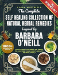 Restore Your Body's Ability to Heal Itself with The Complete Self Healing Collection of Natural Herbal Remedies Inspired by Barbara O'Neill - Tin Sign Factory Australia