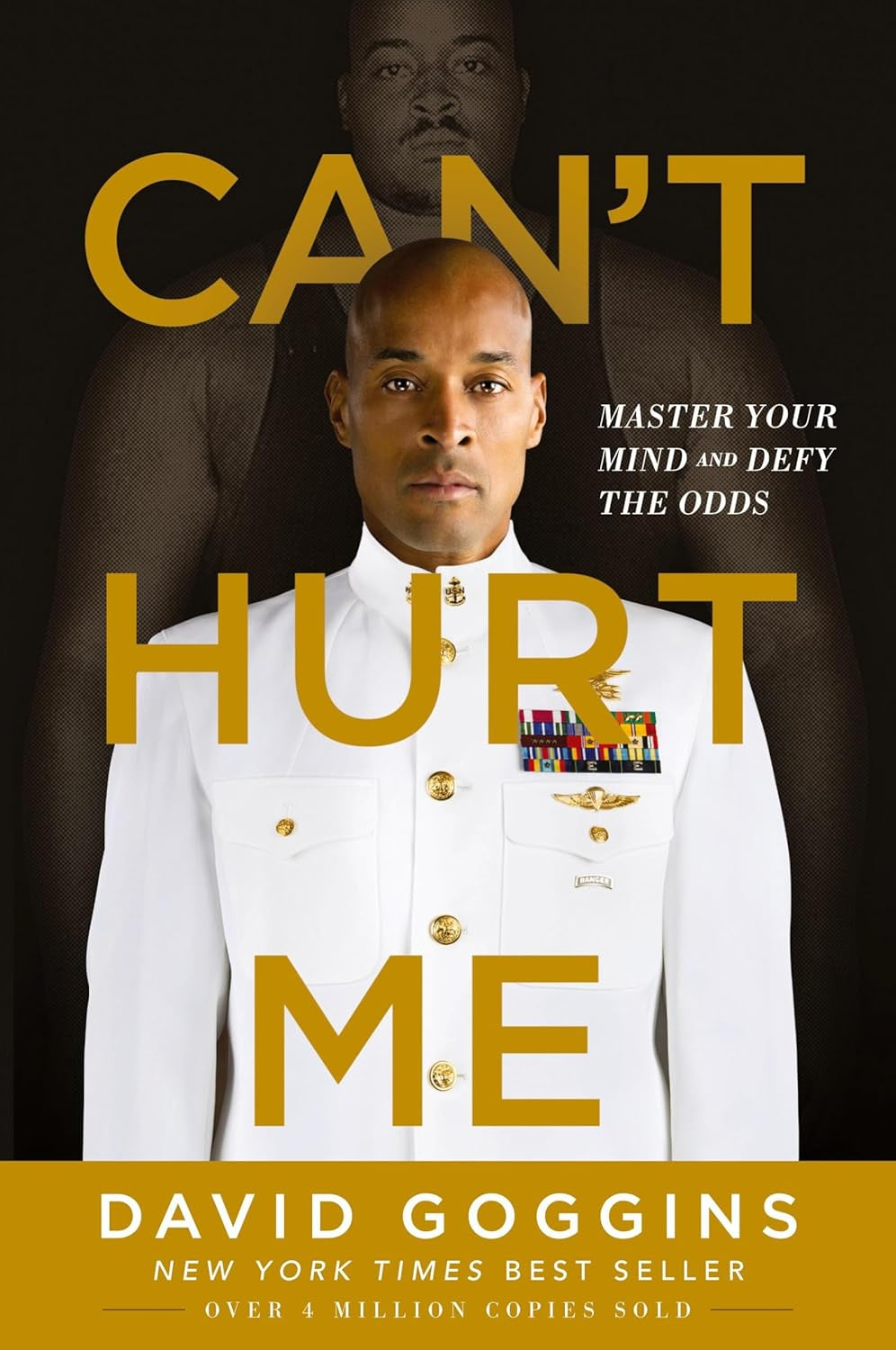 Can’t Hurt Me – Master Your Mind & Defy the Odds with David Goggins