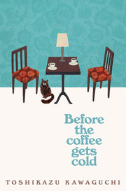 "Brand New Paperback Book: Before the Coffee Gets Cold by Toshikazu Kawaguchi - Available in Australia!"
