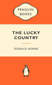 "The Lucky Country: A Timeless Classic by Donald Horne - Brand New Paperback Edition!"