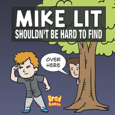 "Mike Lit: A Must-Have Paperback Book by Brad Gosse - Brand New Edition!"