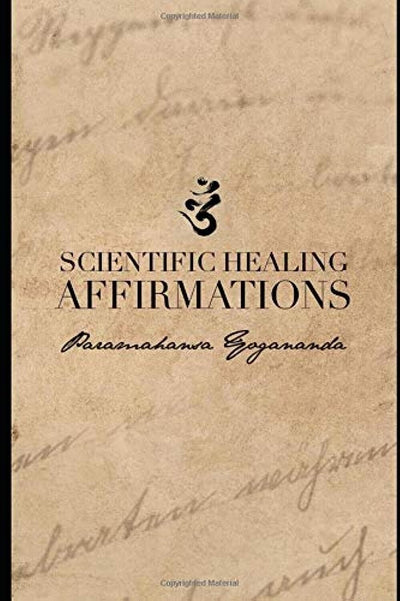 "Unlock Your Healing Potential with Scientific Healing Affirmations by Paramahansa Yogananda | Brand New Paperback Edition"