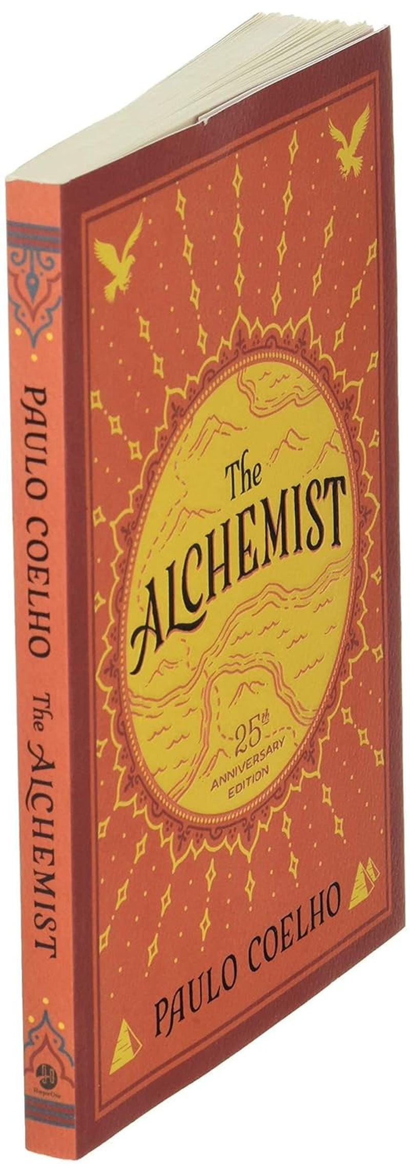 The Alchemist, 25Th Anniversary: a Fable about following Your Dream