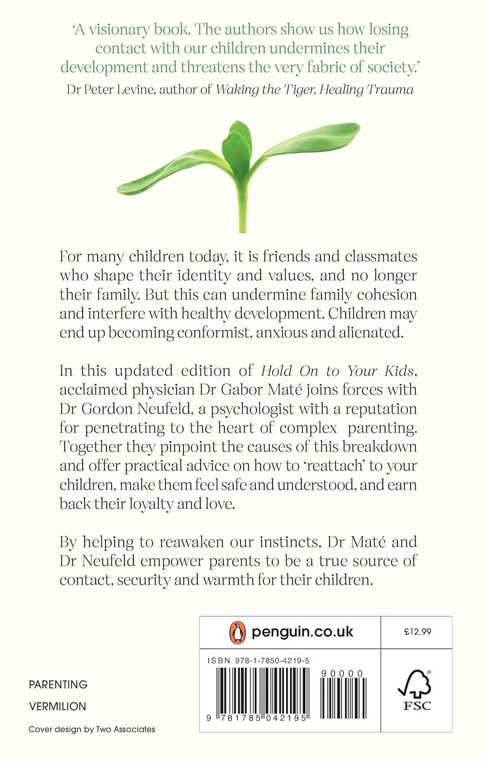 Hold On to Your Kids – Why Parents Matter More Than Peers