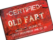 CERTIFIED OLD FART Vintage Retro Home Wall Shed Garage Poster Décor Bar Wall Tin Metal Signs