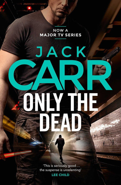 "Terminal List: Only the Dead - A Gripping Paperback by Jack Carr (Book 6 of 6) - Brand New Release!"
