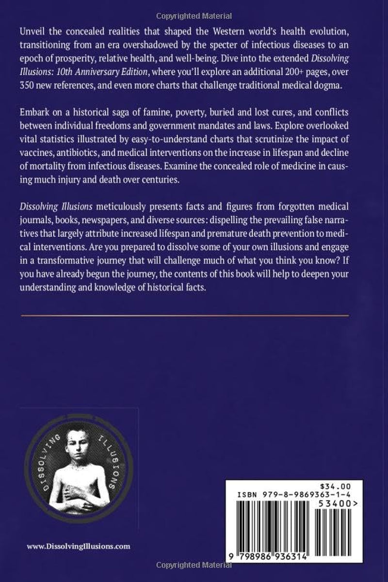 Dissolving Illusions: Disease, Vaccines, and the Forgotten History – 10th Anniversary Edition