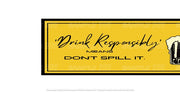 DON'T SPILL IT Aussie Beer Spill Mat (890mm x 240mm) BAR RUNNER Man Cave Pub Rubber