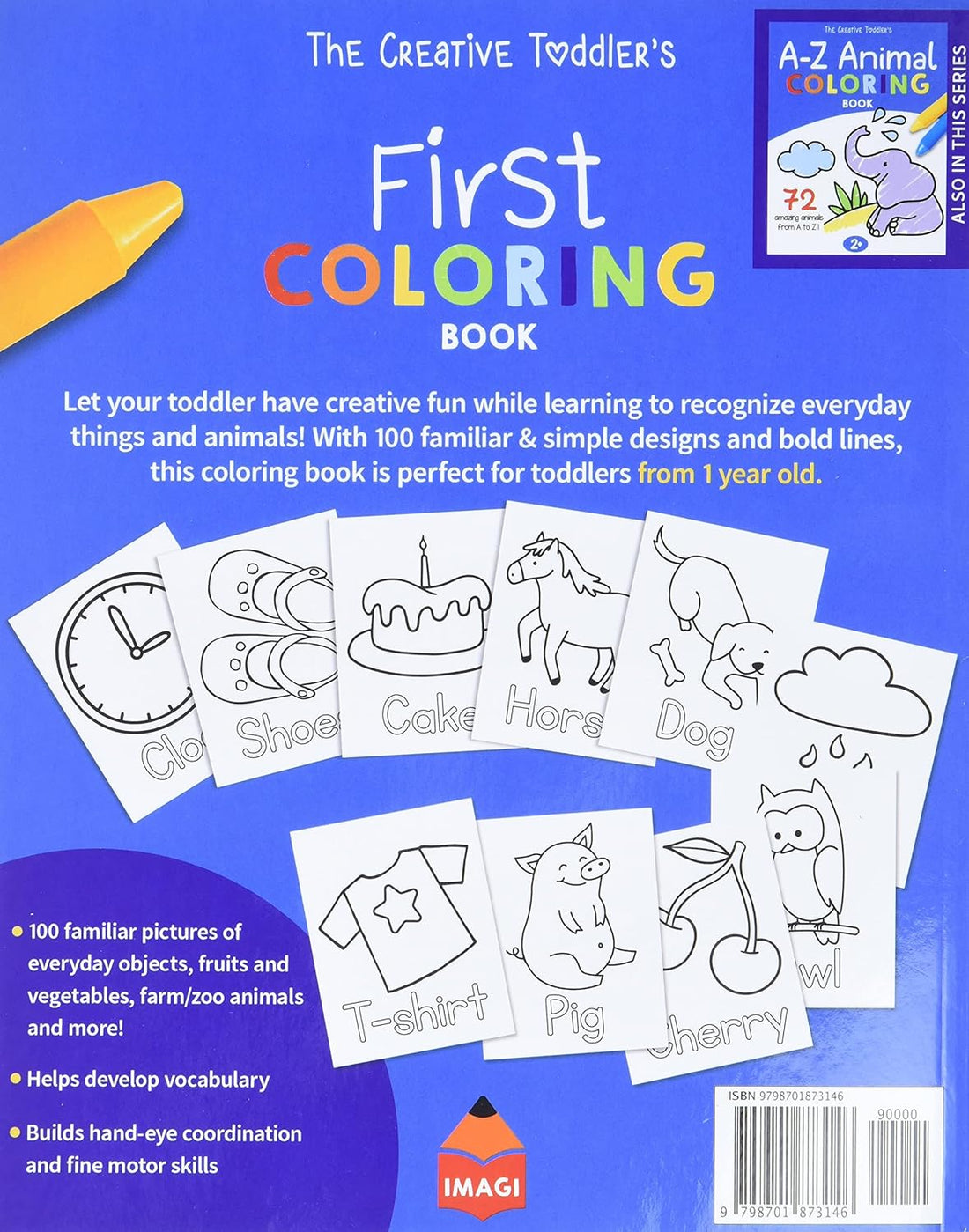 The Creative Toddler’s First Coloring Book – 100 Fun Things & Animals to Color | Ages 1-3 (US Edition)
